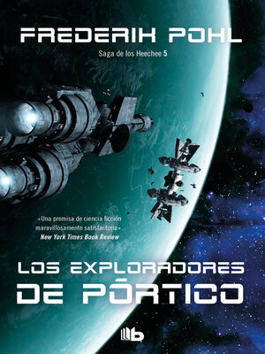 cover image of Los exploradores de pórtico (La Saga de los Heechee 5)
